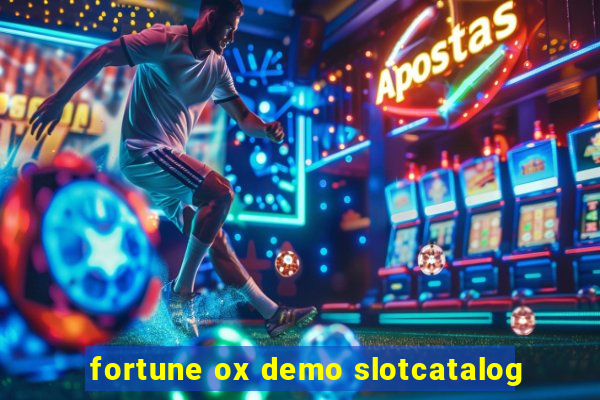 fortune ox demo slotcatalog